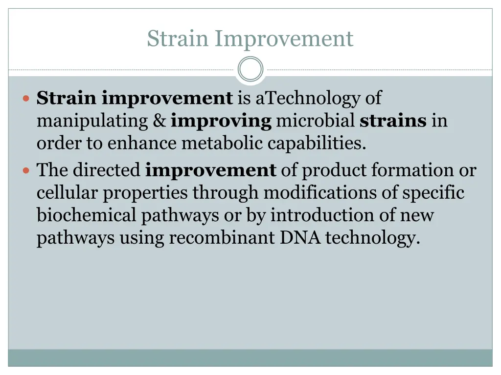 strain improvement