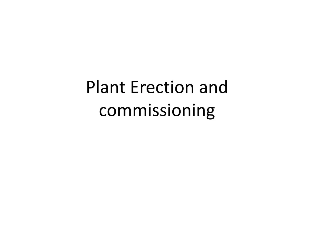 plant erection and commissioning