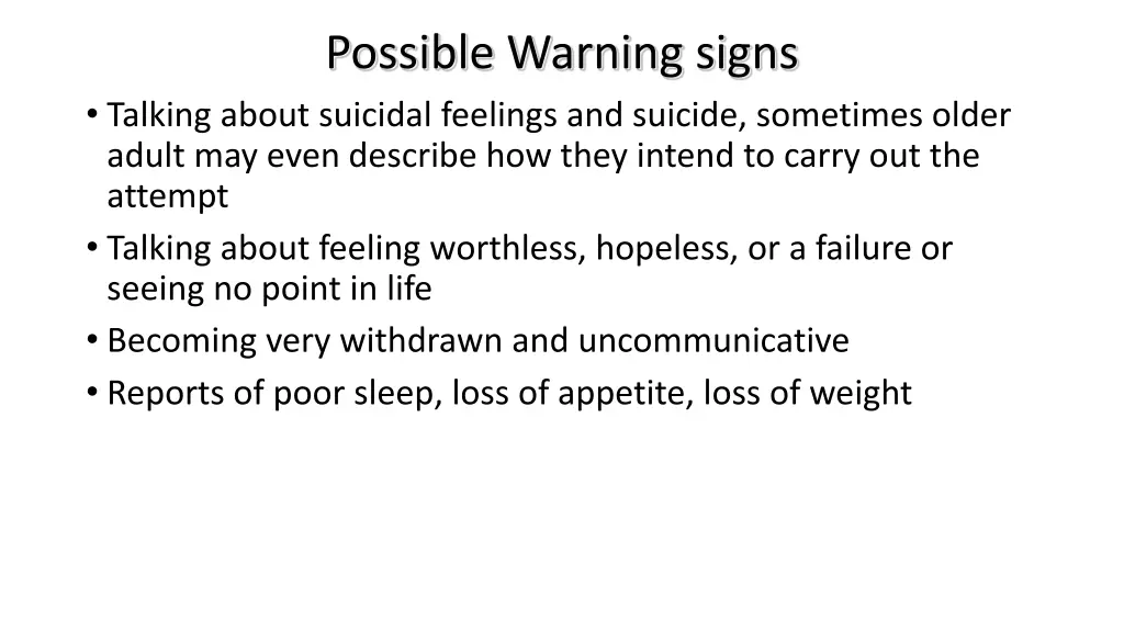 possible warning signs