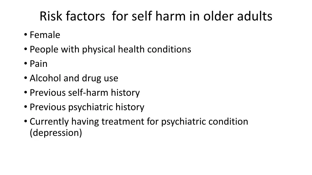 risk factors for self harm in older adults female