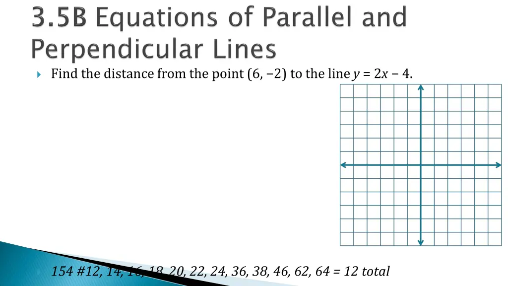 find the distance from the point 6 2 to the line