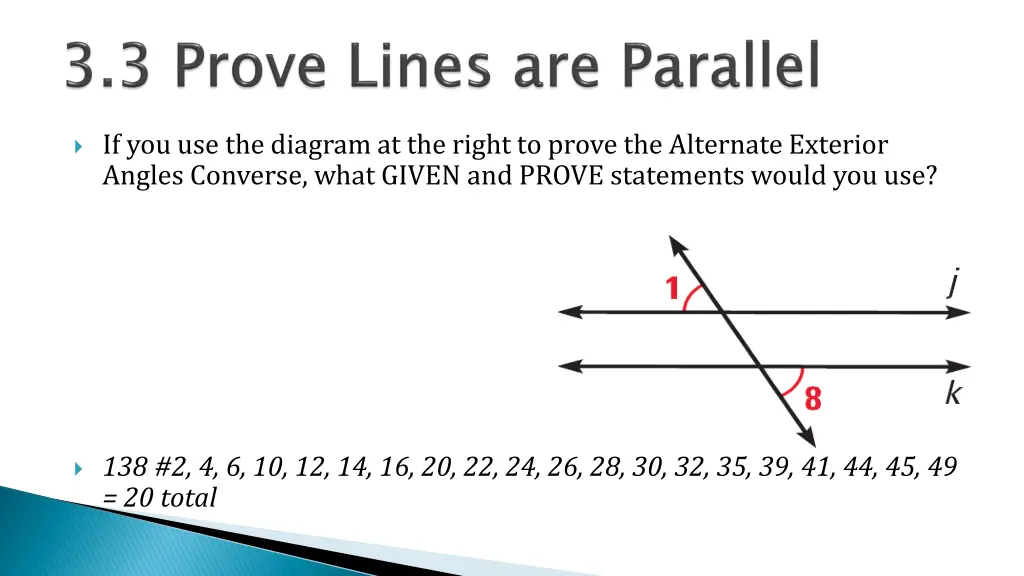 if you use the diagram at the right to prove