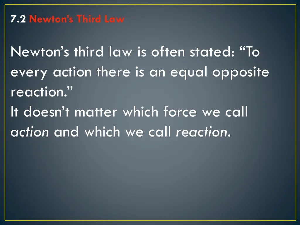 7 2 newton s third law 1