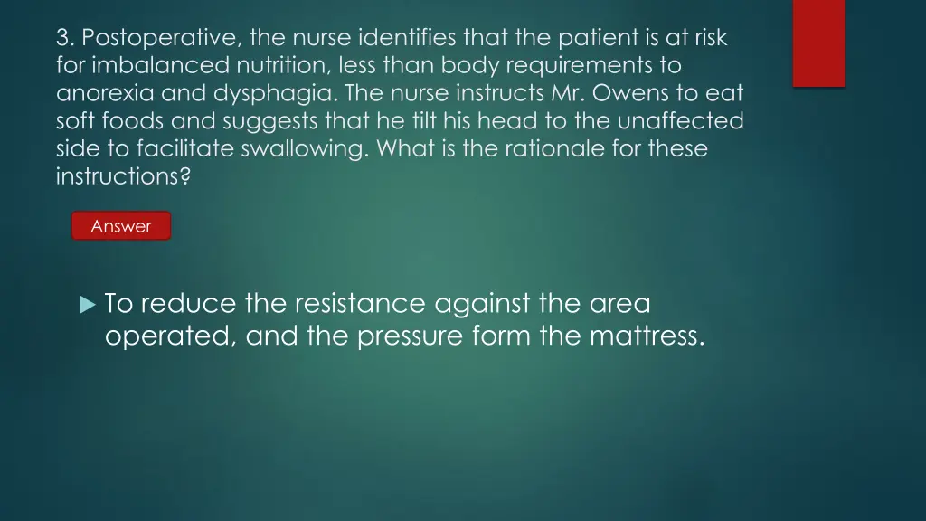 3 postoperative the nurse identifies that