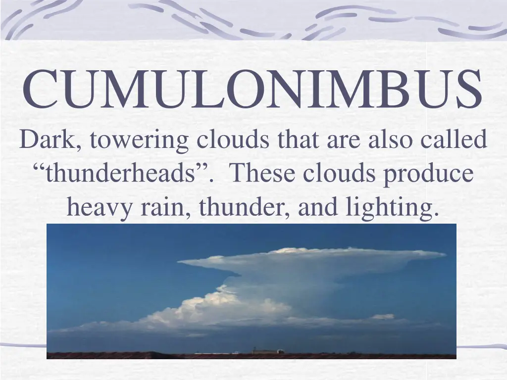 cumulonimbus dark towering clouds that are also