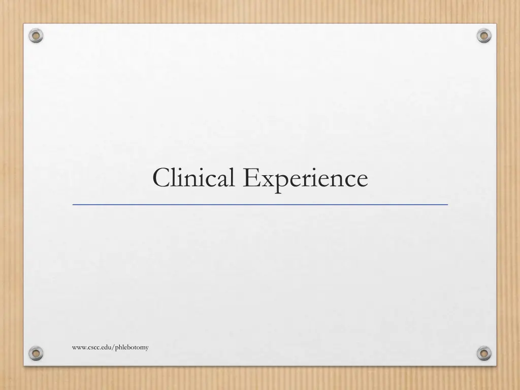 clinical experience