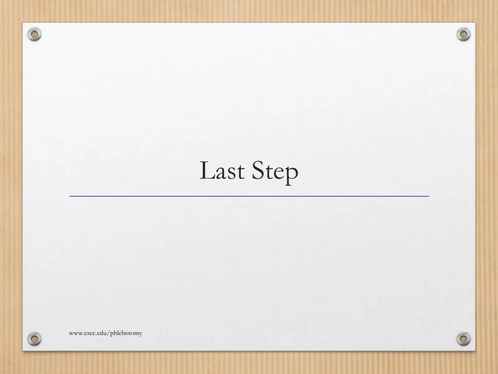 last step