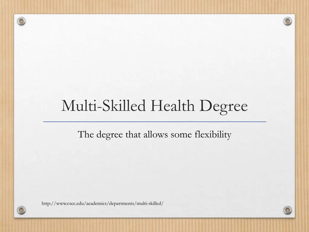 multi skilled health degree