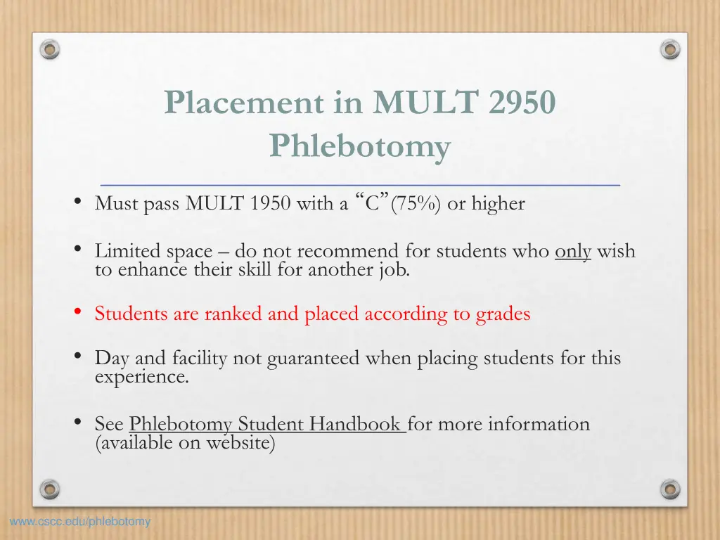 placement in mult 2950 phlebotomy