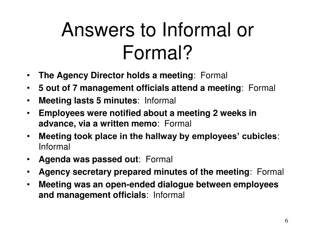 answers to informal or formal