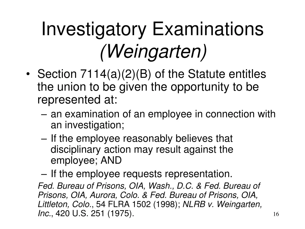 investigatory examinations weingarten section