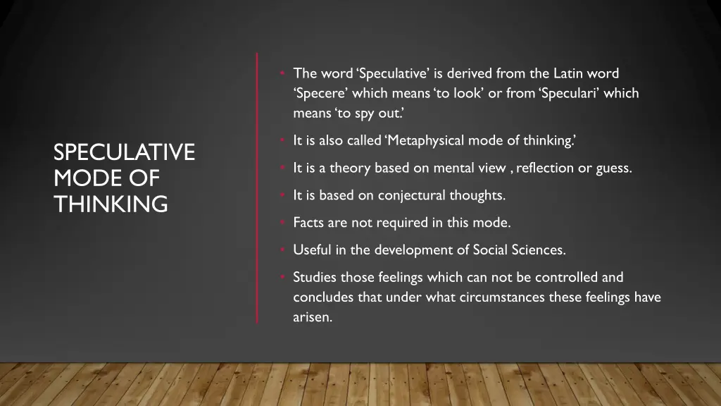 the word speculative is derived from the latin