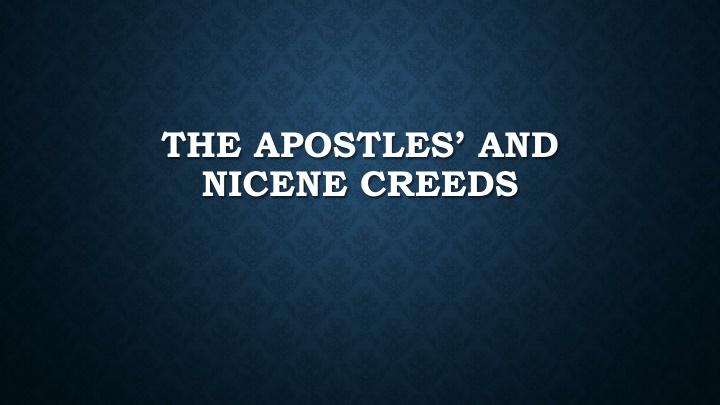 the apostles and nicene creeds