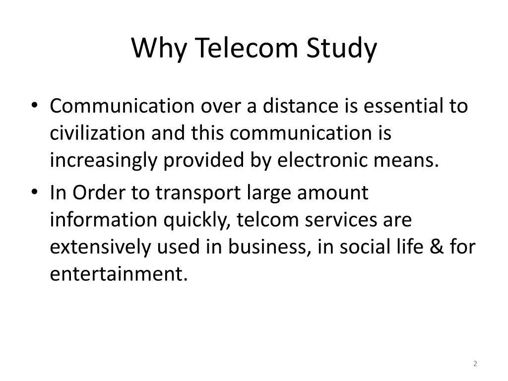 why telecom study