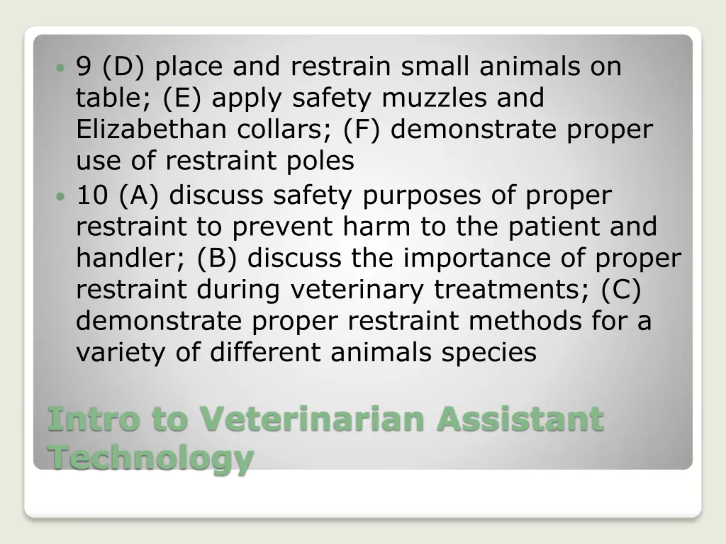 9 d place and restrain small animals on table