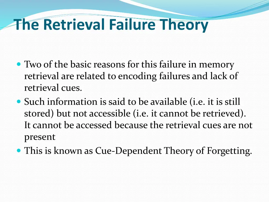 the retrieval failure theory