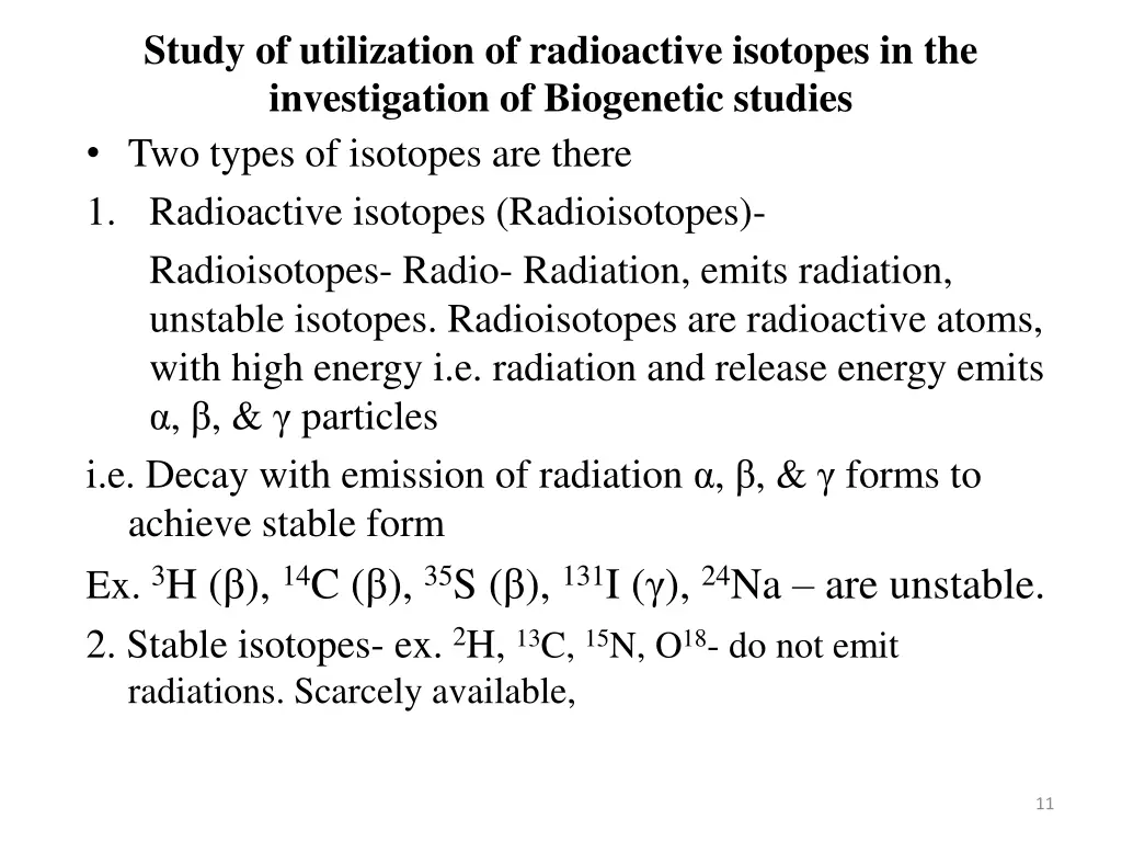 study of utilization of radioactive isotopes 1