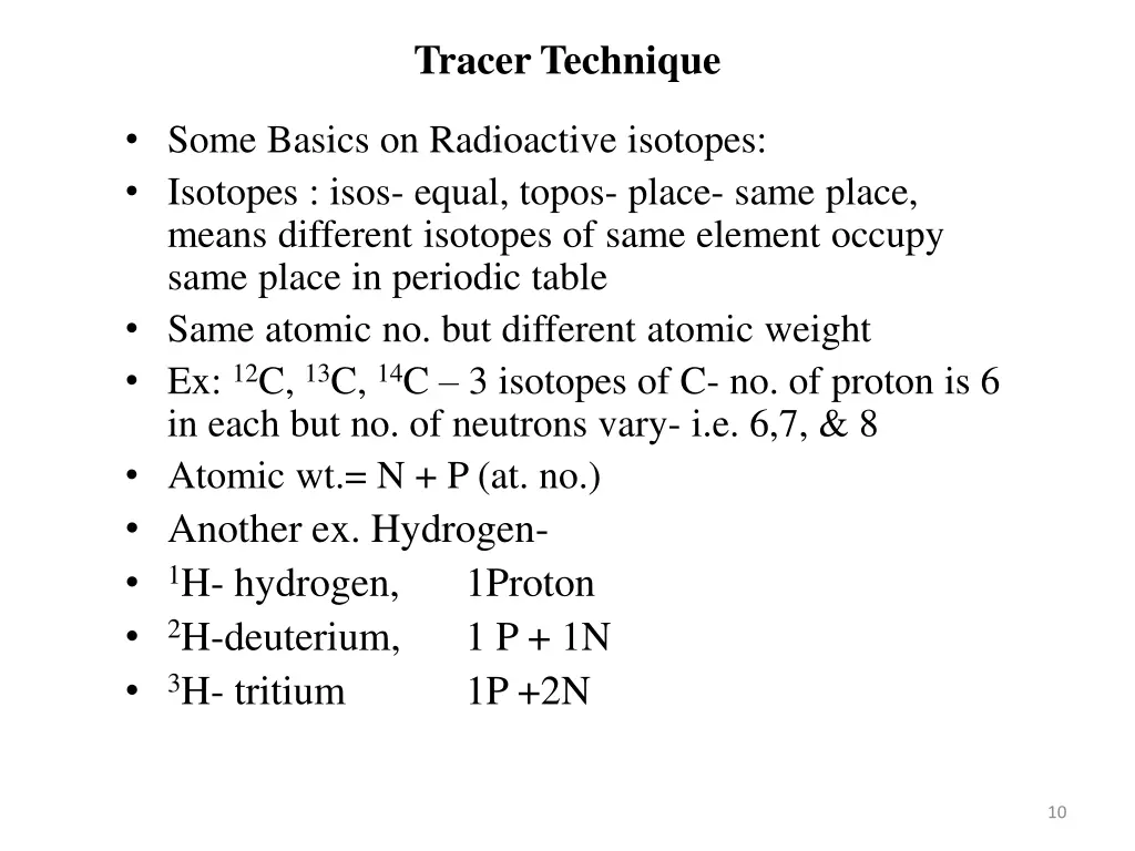 tracer technique