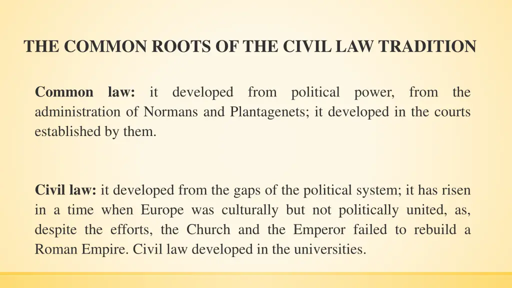 the common roots of the civil law tradition