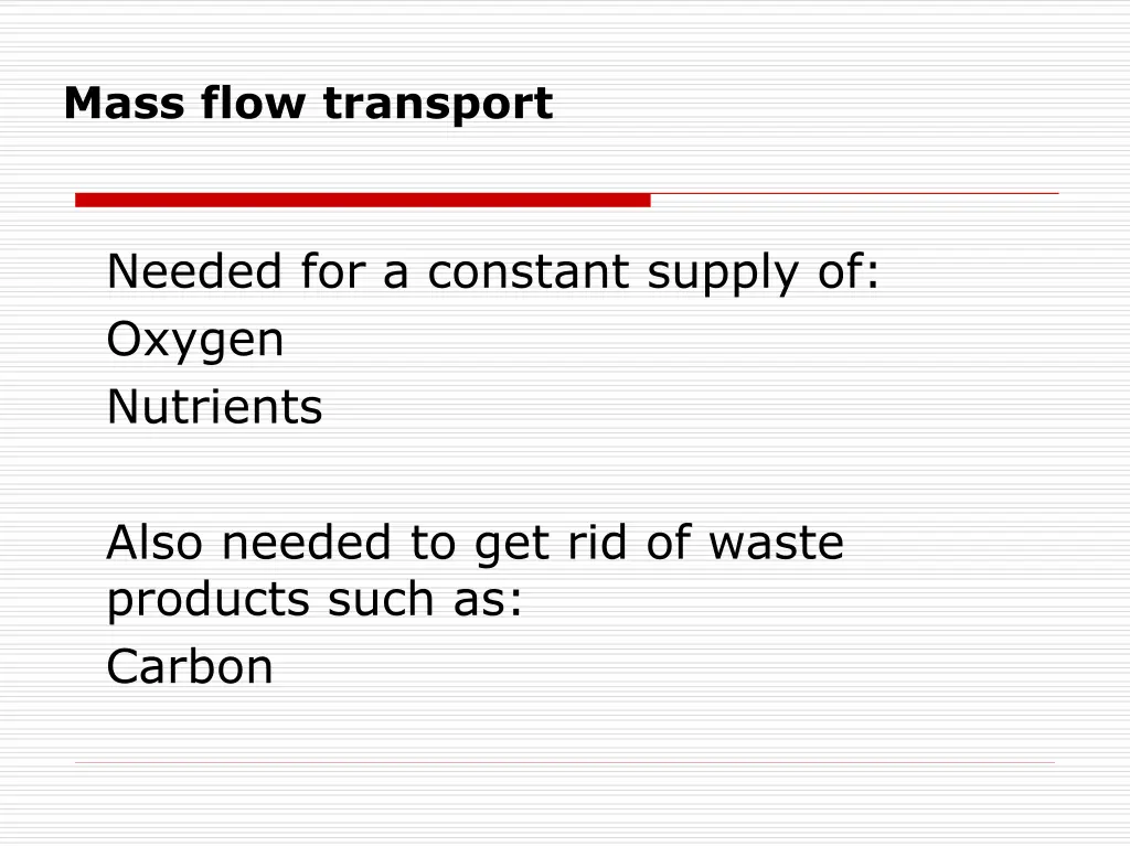 mass flow transport