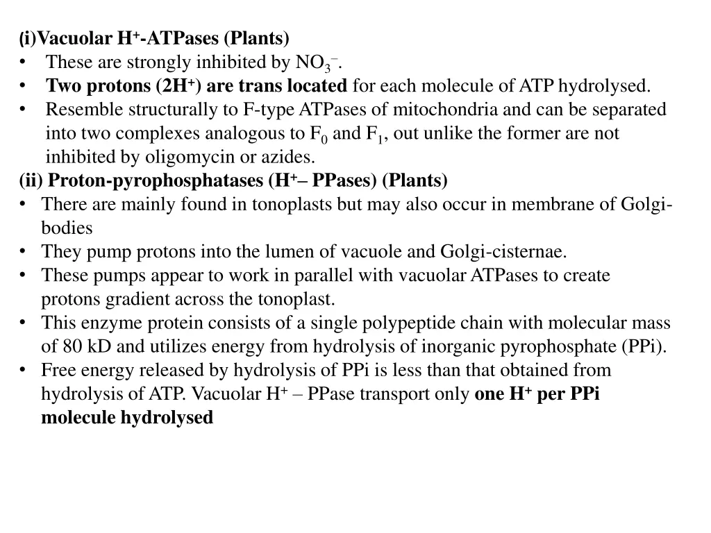 i vacuolar h atpases plants these are strongly