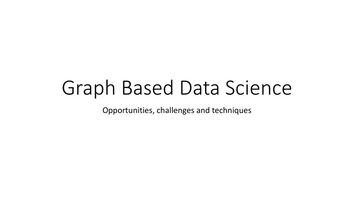 graph based data science