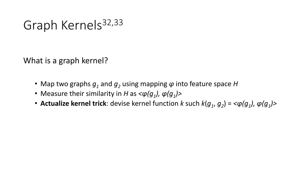 graph kernels 32 33