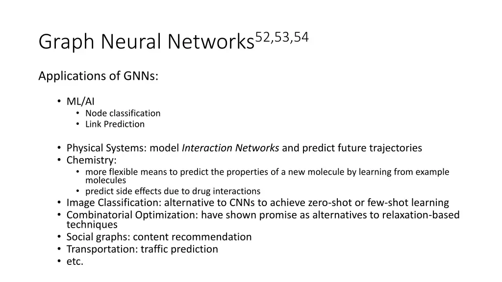 graph neural networks 52 53 54