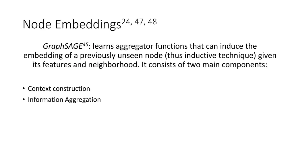 node embeddings 24 47 48