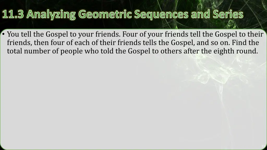 11 3 analyzing geometric sequences and series 7