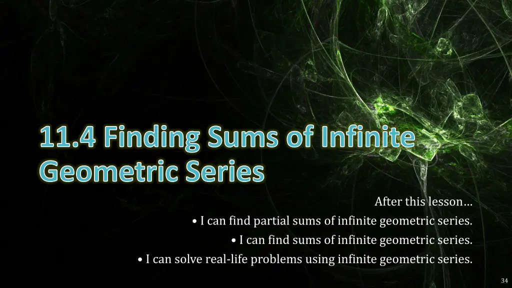 11 4 finding sums of infinite geometric series