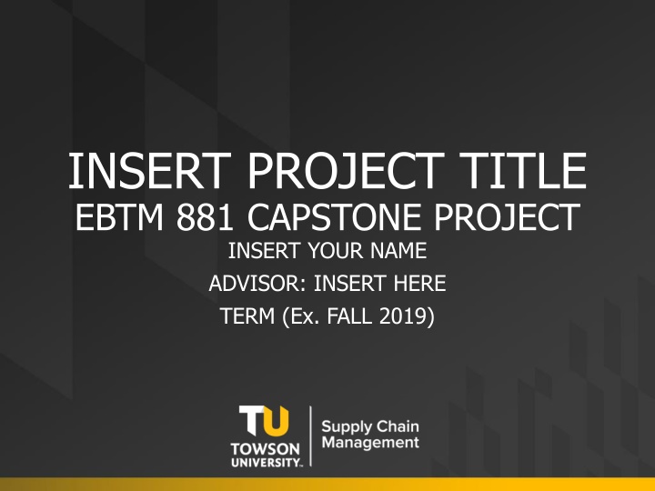 insert project title ebtm 881 capstone project