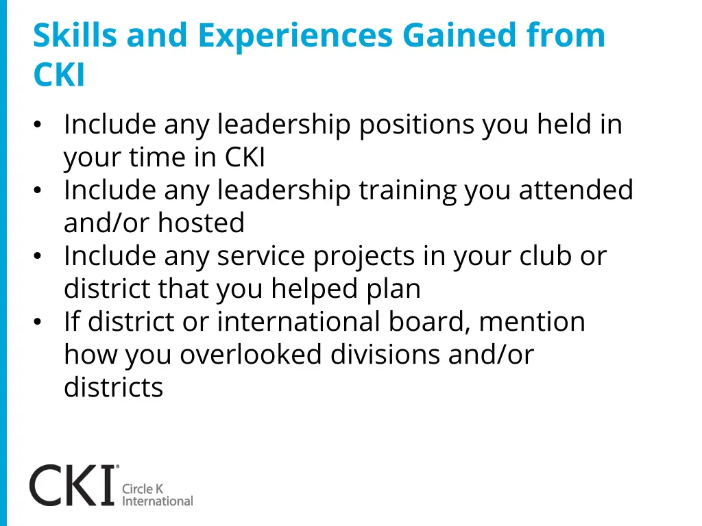 skills and experiences gained from cki include