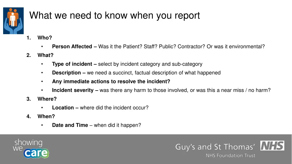 what we need to know when you report