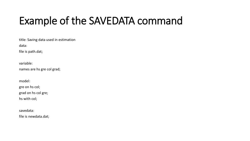 example of the savedata command example