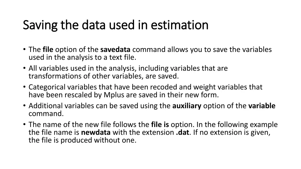 saving the data used in estimation saving