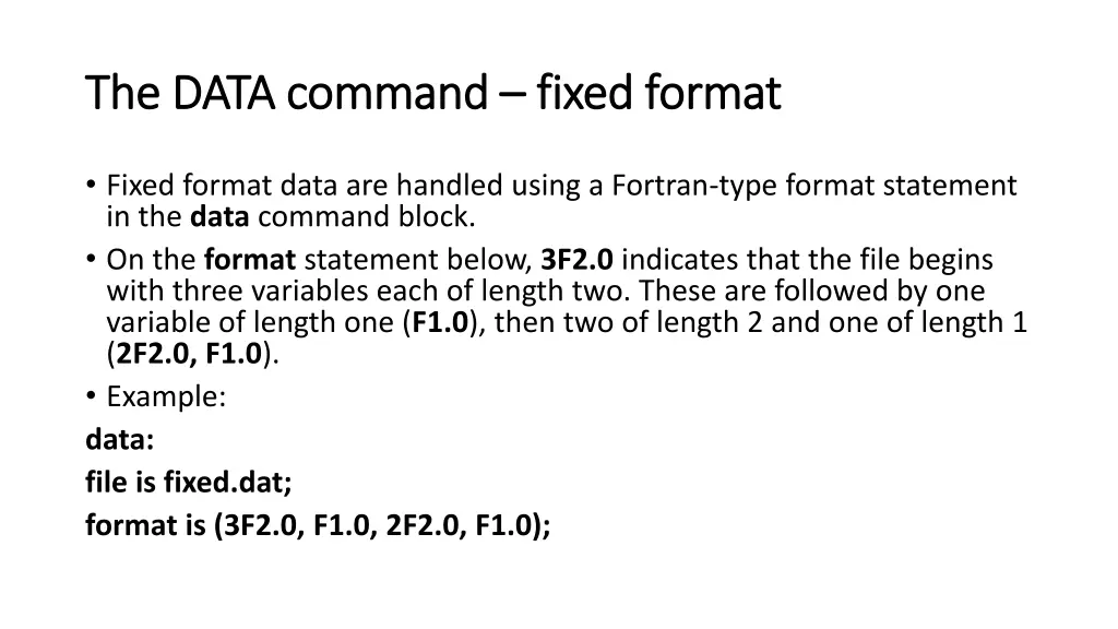 the data command the data command fixed format