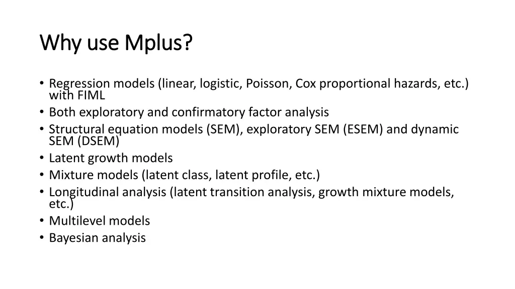 why use mplus why use mplus