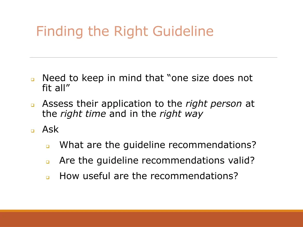 finding the right guideline 1