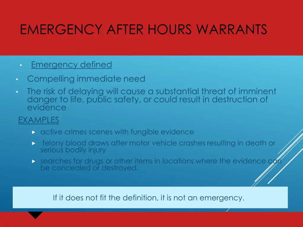 emergency after hours warrants