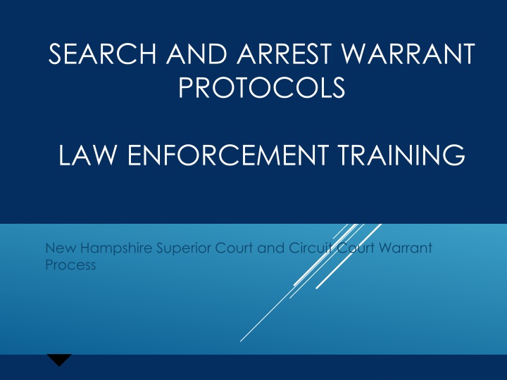 search and arrest warrant protocols