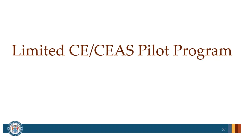 limited ce ceas pilot program