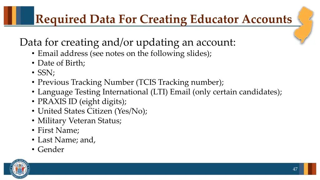 required data for creating educator accounts