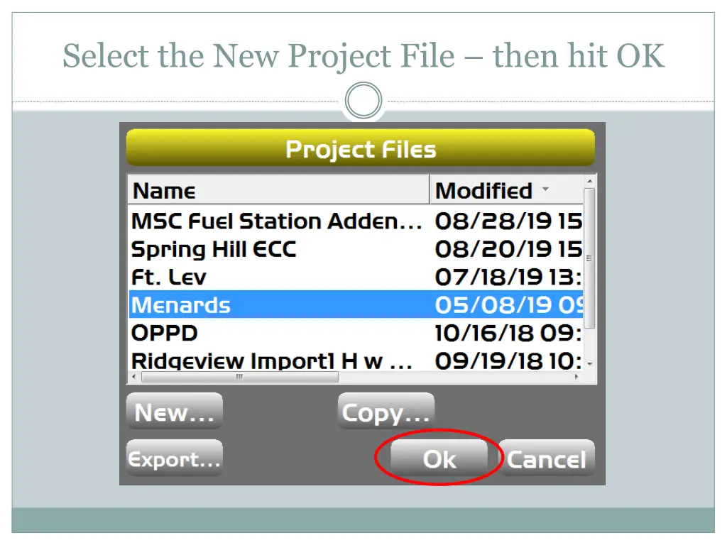 select the new project file then hit ok