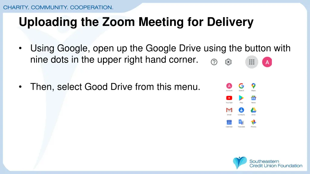 uploading the zoom meeting for delivery