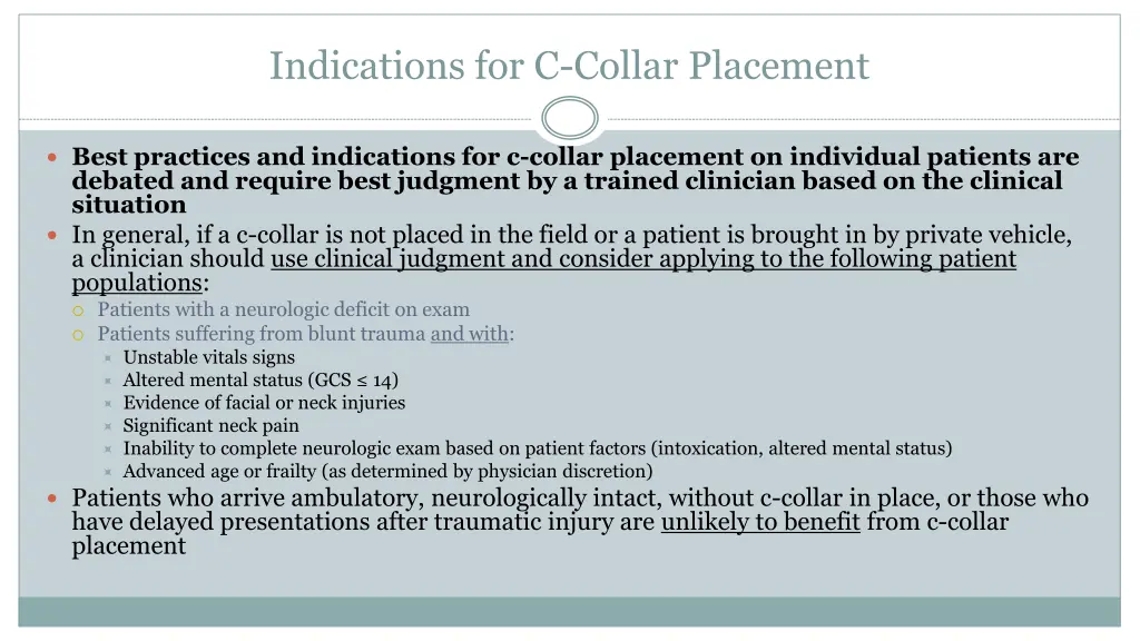 indications for c collar placement