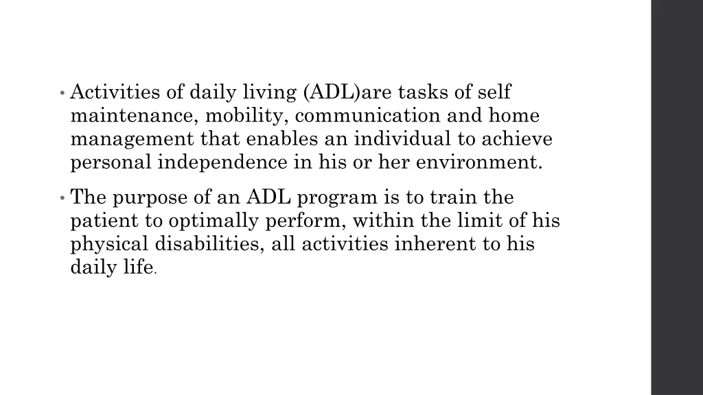 activities of daily living adl are tasks of self