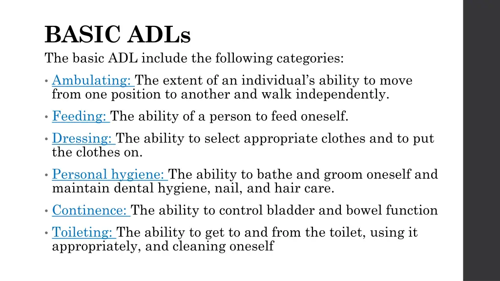 basic adls the basic adl include the following