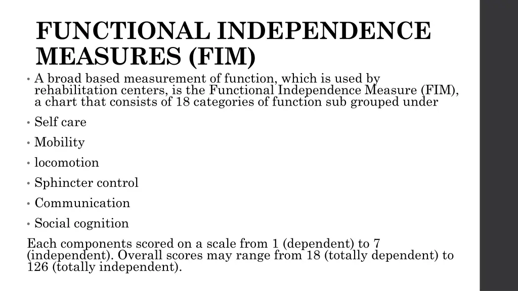 functional independence measures fim a broad