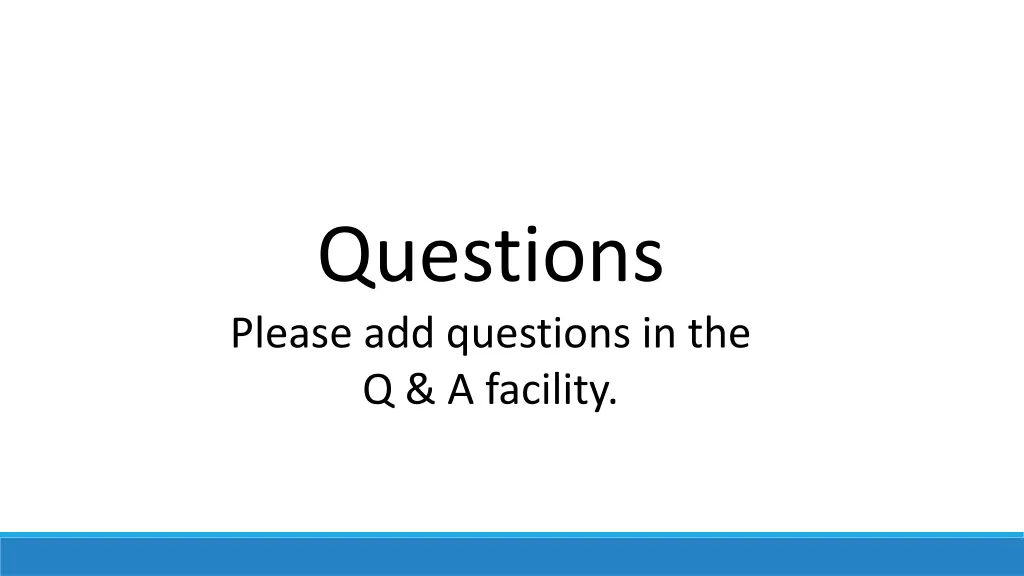 questions please add questions in the q a facility